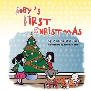 Doby's First Christmas de Nalini Wilkins