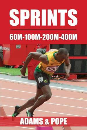 Sprints: A Tripartite Training System de Lemont Adams