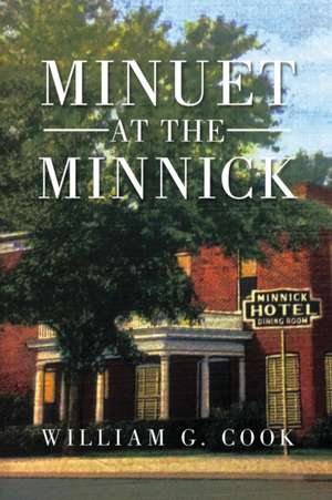 Minuet At The Minnick de William G. Cook