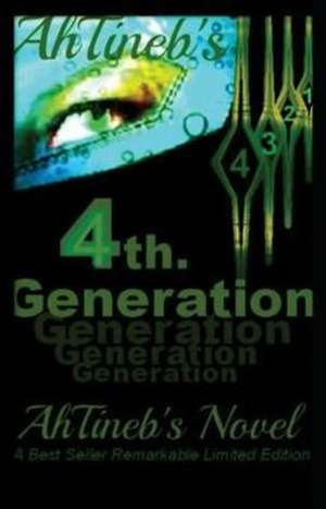 The 4th Generation de Ahtineb