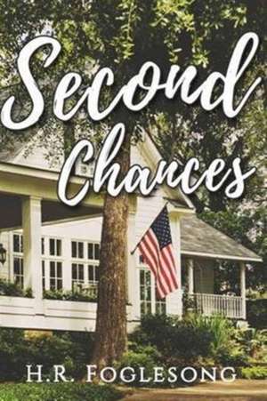 Second Chances de H. R. Foglesong