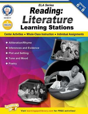 Reading: Literature Learning Stations, Grades 6-8 de Schyrlet Cameron