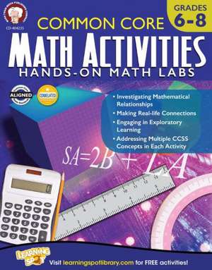 Common Core Math Activities, Grades 6 - 8 de Karise Mace