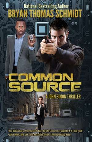 Common Source de Bryan Thomas Schmidt