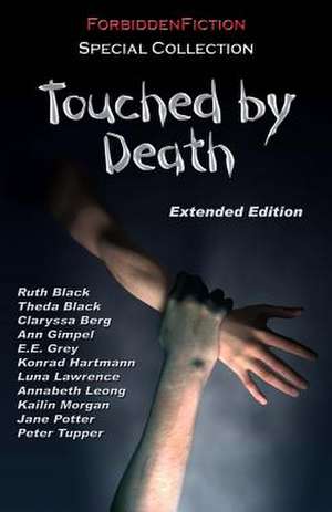 Touched by Death de D. M. Atkins