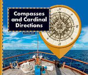 All about Maps: Compasses & Cardinal Directions de Ellism Reed