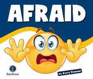 Learning about Emotions: Afraid de Kerry Dinmont