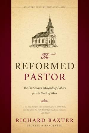 The Reformed Pastor de Richard Baxter