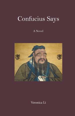 CONFUCIUS SAYS