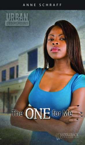 The One for Me de Anne Schraff