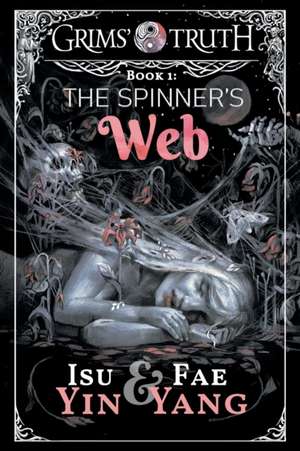 The Spinner's Web de Isu Yin