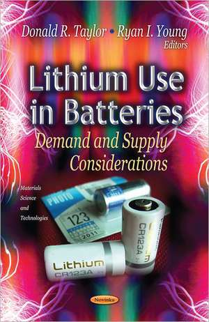 Lithium Use in Batteries de Donald R. Taylor