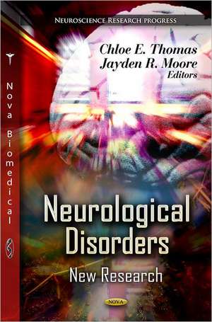 Neurological Disorders de Chloe E. Thomas