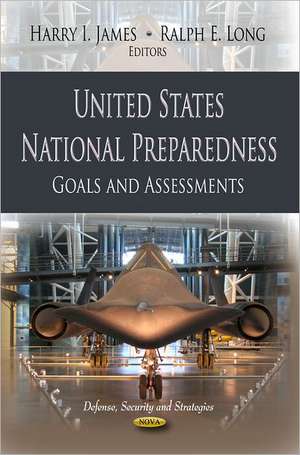 United States National Preparedness de Harry I. James