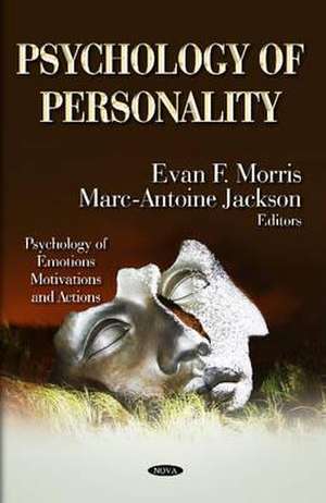 Psychology of Personality de Evan F. Morris