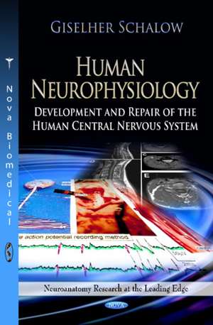 Human Neurophysiology de Giselher Schalow