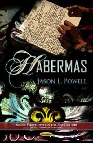 Habermas de Jason L Powell