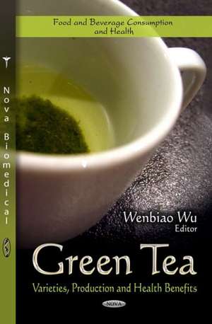 Green Tea de Wenbiao Wu