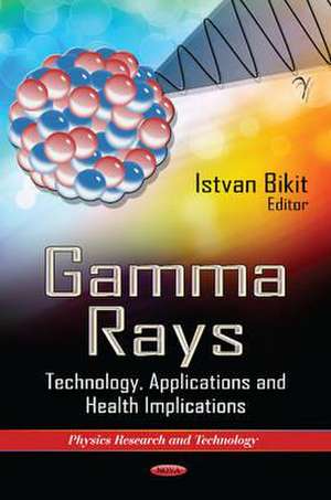 Gamma Rays de Istvan Bikit