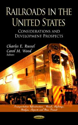 Railroads in the United States de Charles E. Russel