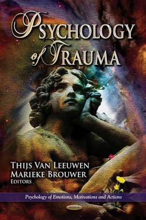 Psychology of Trauma de Thijs van Leeuwen