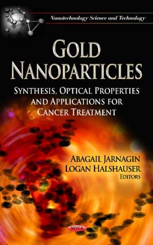 Gold Nanoparticles de Abagail Jarnagin