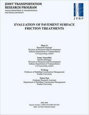 Evaluation of Pavement Surface Friction Treatments de Shuo Li