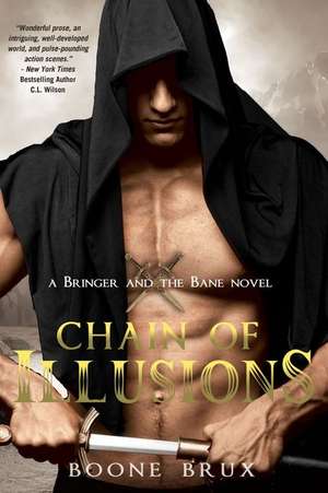 Chain of Illusions de Boone Brux