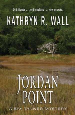 Jordan Point de Kathryn R. Wall