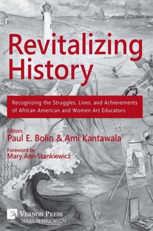 Revitalizing History de Paul E Bolin