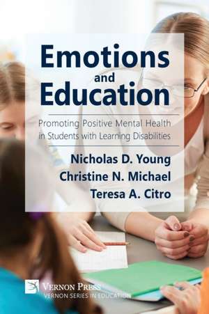 Emotions and Education de Nicholas D Young