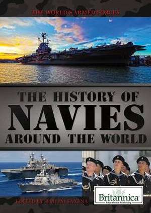 The History of Navies Around the World de Richard Barrington