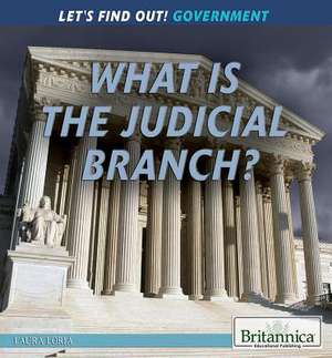 What Is the Judicial Branch? de Laura Loria