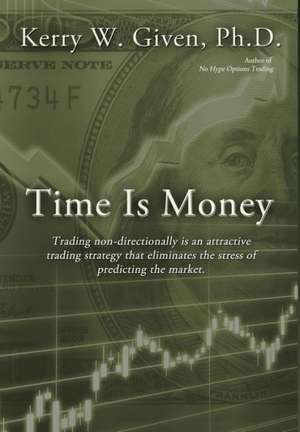 Time Is Money: Invincible and Invisible, the Personal Development of the Athlete de Kerry W Given