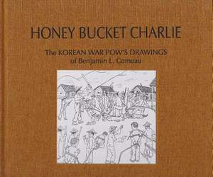 Honey Bucket Charlie de Charles D. Jones