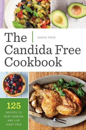 Candida Free Cookbook de Shasta Press