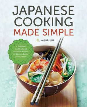 Japanese Cooking Made Simple de Salinas Press