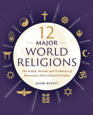 12 Major World Religions de Jason Boyett