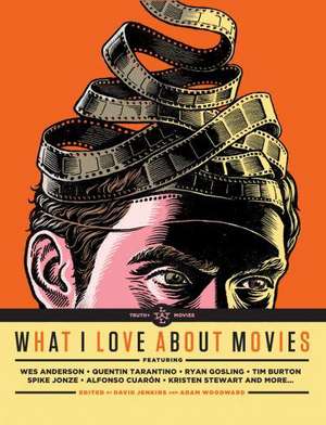 What I Love about Movies de David Jenkins