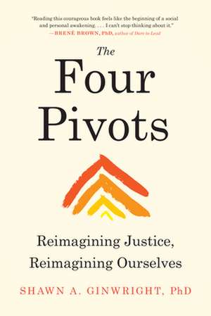 The Four Pivots de Shawn A Ginwright