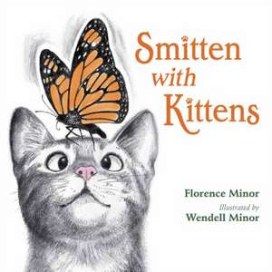 Smitten with Kittens de Florence Minor