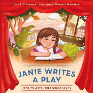 Janie Writes a Play de Heidi E Y Stemple