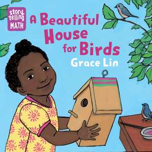 A Beautiful House for Birds de Grace Lin