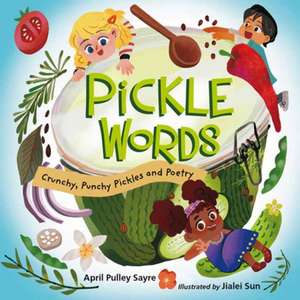 Pickle Words de April Pulley Sayre