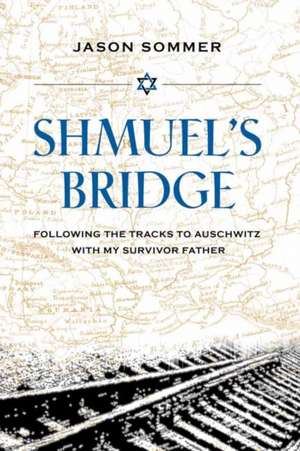 Shmuel's Bridge de Jason Sommers