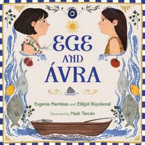 Ege and Avra de Elifgul Buyukoral