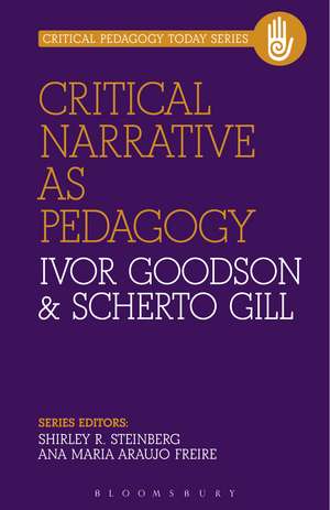 Critical Narrative as Pedagogy de Ivor Goodson