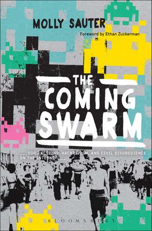 The Coming Swarm: DDOS Actions, Hacktivism, and Civil Disobedience on the Internet de Molly Sauter