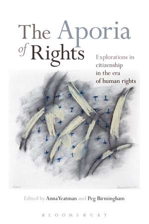 The Aporia of Rights: Explorations in Citizenship in the Era of Human Rights de Professor Peg Birmingham