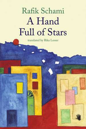 A Hand Full of Stars de Rafik Schami